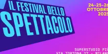 Festival dello spettacolo, nasce il primo grande evento di 3 giorni no stop dedicato al mondo dell'intrattenimento