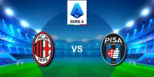 Milan-Pisa: probabili formazioni, dove vederla (tv e streaming), orario e arbitro