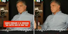 Fabio Ferrari: «La droga ti dà piacere, non nasce dalla depressione. Ho provato tutto, forse la paura mi ha salvato»