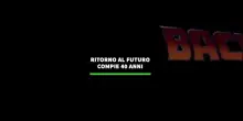 Ritorno al Futuro compie 40 anni