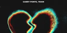 Gabry Ponte, fuori Brokenhearted, il nuovo singolo con i Train
