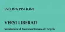Poesia che fotografa l'attimo,Versi liberati di Evelina Piscione