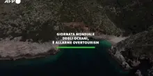 Giornata mondiale degli oceani, e' allarme overtourism