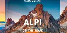 'Alpi on the road', esce la nuova guida di Lonely Planet