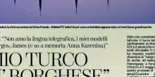 2006 ? 'Il mio corpo a corpo con la lingua turca Amo i suoi arabismi e le contaminazioni'