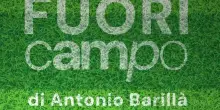 Fuori Campo, Torino capitale: il weekend d'oro di Juve e Toro