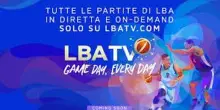 Basket in tv: nasce LBA TV