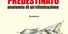 Obiettivo predestinato, anatomia di un’eliminazione: il nuovo romanzo di Michael Sfaradi