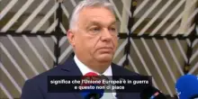 Orban: no a Ucraina in Ue, con Kiev entra anche la guerra