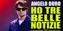 ’Ho tre belle notizie’. La dissacrante ironia firmata Angelo Duro