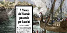 A Mosca da Bisanzio passando per Istanbul
