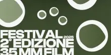 35mm Film Festival: aperte le iscrizioni alla seconda edizione del concorso cinematografico milanese