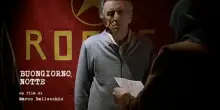 Buongiorno, notte: tutto quello che c’è da sapere sul film